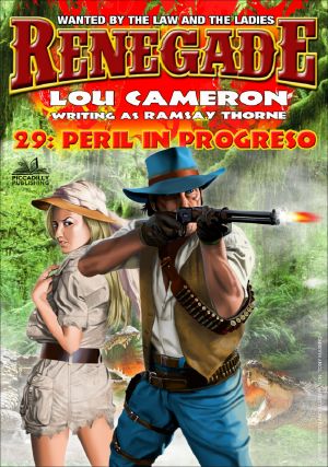 [Renegade (Captain Gringo Western) 29] • Peril in Regreso